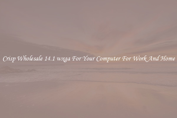 Crisp Wholesale 14.1 wxga For Your Computer For Work And Home