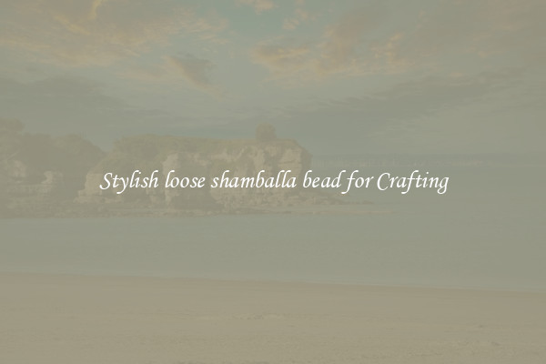 Stylish loose shamballa bead for Crafting