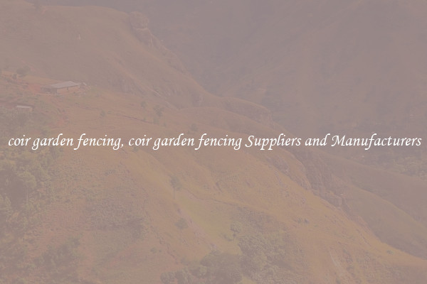 coir garden fencing, coir garden fencing Suppliers and Manufacturers